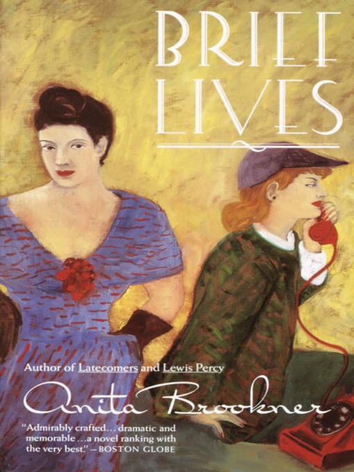 Title details for Brief Lives by Anita Brookner - Available